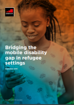 Bridging the mobile disability gap in refugee settings - GSMA Africa