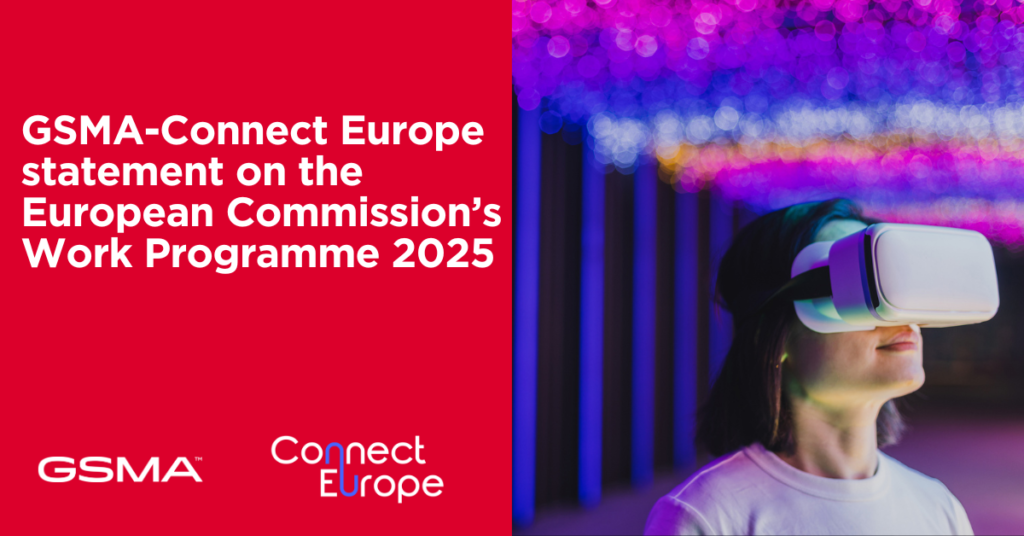A person wearing a virtual reality headset stands under vibrant purple, pink, and blue lights. The text reads, "GSMA-Connect Europe statement on the European Commission’s Work Programme 2025." Logos for GSMA and Connect Europe appear below the text in the red section on the left.