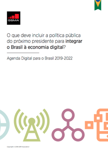 Cover of a report titled "O que deve incluir a política pública do próximo presidente para integrar o Brasil à economia digital?" by GSMA. It features the Brazilian flag, GSMA logo, and icons of a wireless signal, satellite, and circuit in green and orange hues.