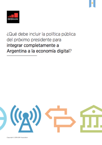 Cover image featuring the GSMA logo and the text "¿Qué debe incluir la política pública del próximo presidente para integrar completamente a Argentina a la economía digital?" Below are symbols of a signal tower, arrows, and a government building.