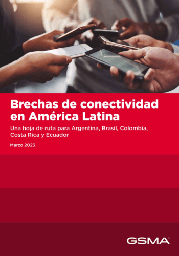 Cover of a report titled "Brechas de conectividad en América Latina." It mentions a roadmap for Argentina, Brazil, Colombia, Costa Rica, and Ecuador, dated March 2023. The top half shows people using mobile devices. Red background with white and yellow text. GSMA logo at the bottom.