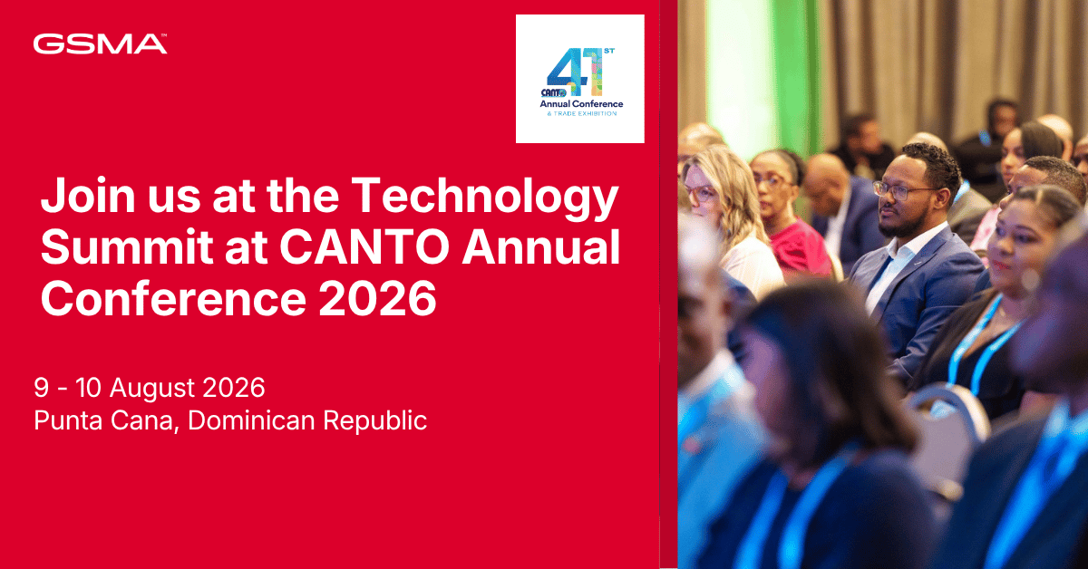 GSMA Technology Summit at CANTO 2026
