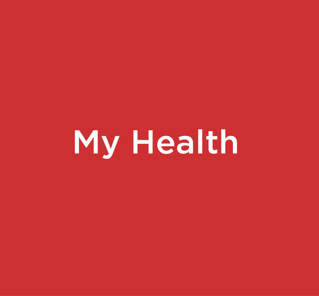 Red background with the text "My Health" centered in white bold font.