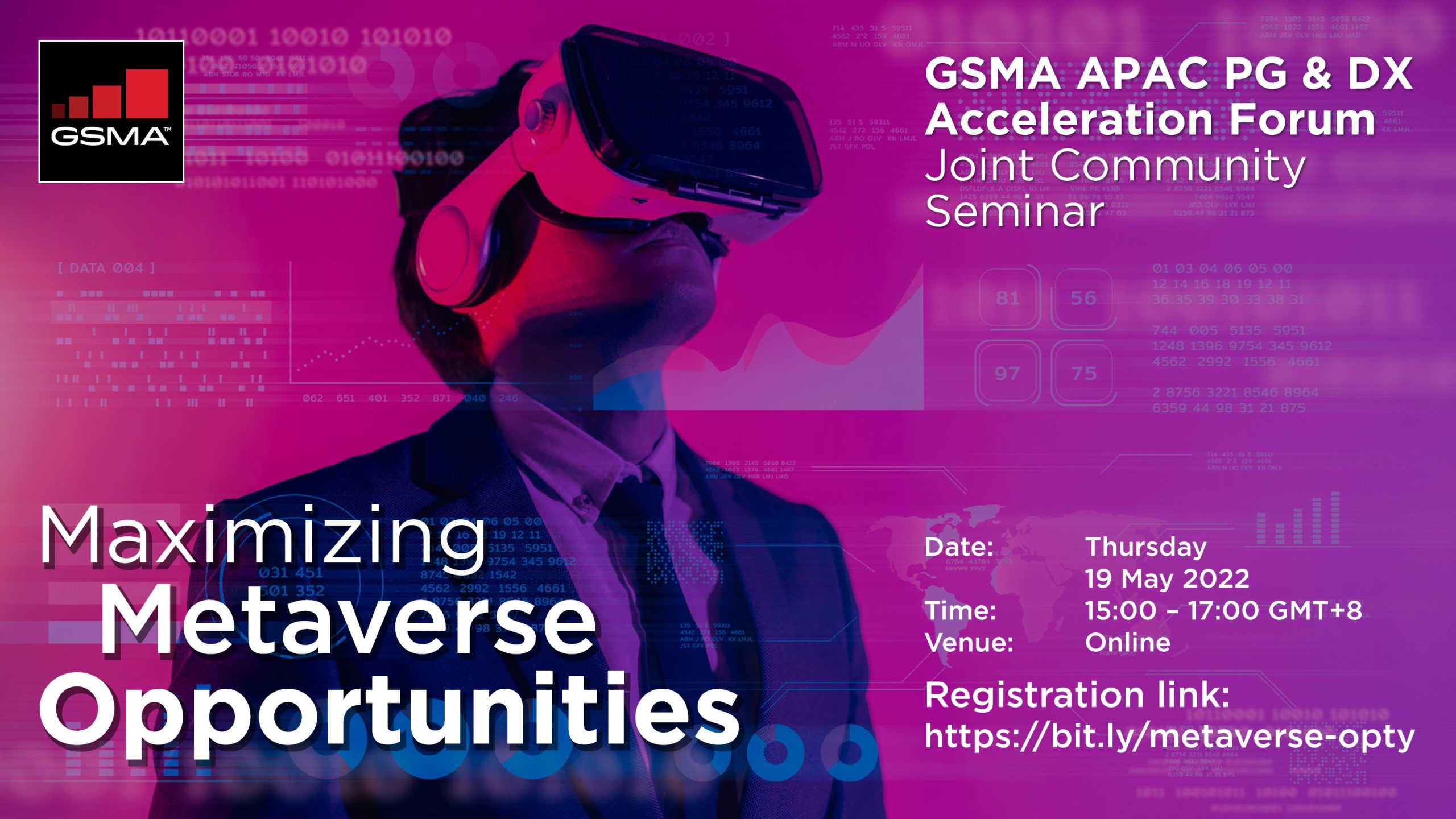 Maximizing Metaverse Opportunities – powered by GSMA APAC Policy Group and DX Acceleration Forum