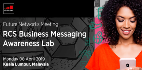 GSMA RCS Business Messaging Lab #23 Kuala Lumpur – Speakers’ Presentations image