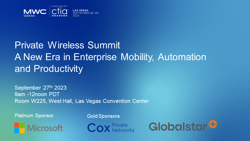 MWC23 Las Vegas – Private Wireless Summit