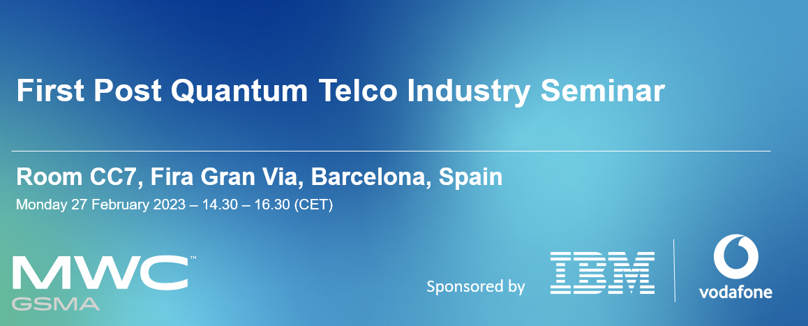 First Post Quantum Telco Industry Seminar