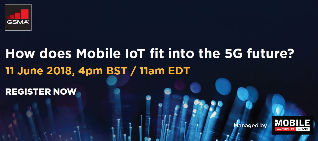 Webinar: How does Mobile IoT fit into the 5G future?