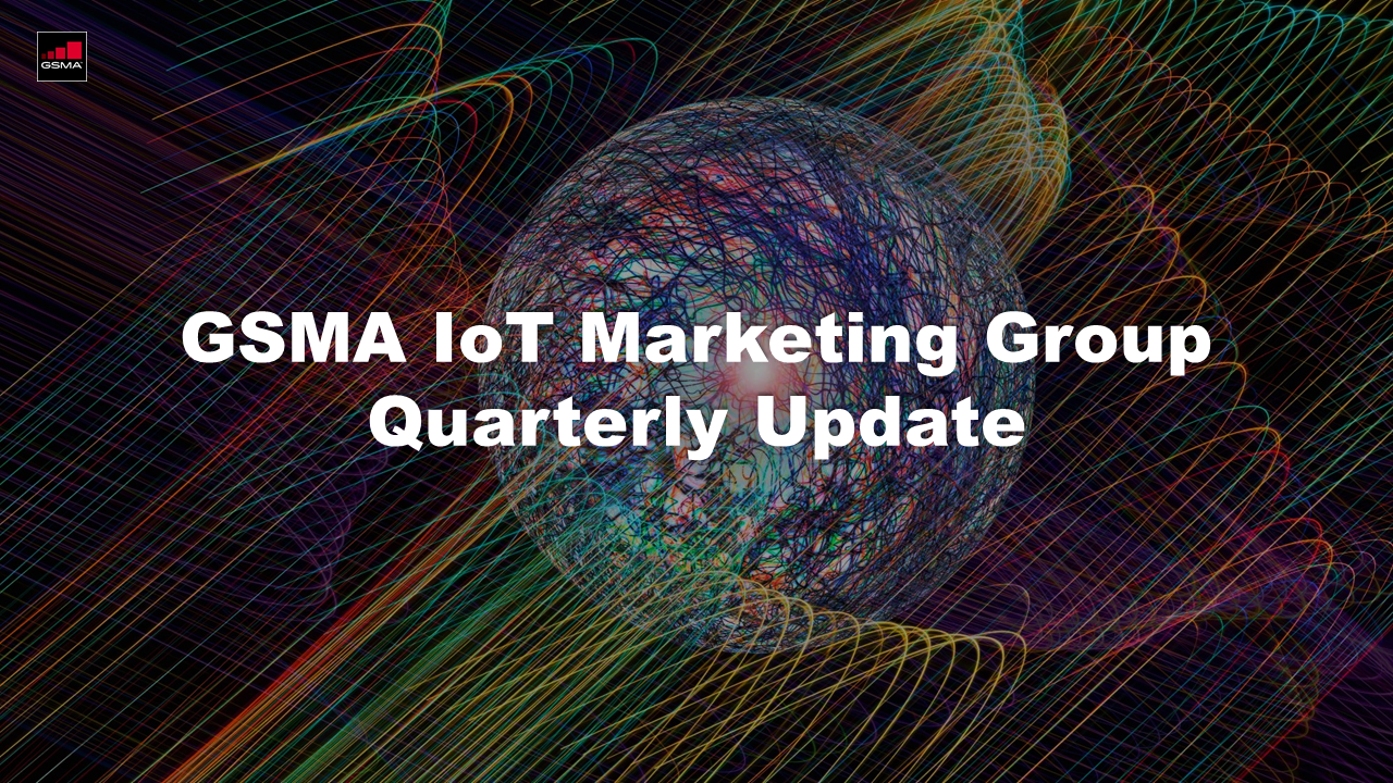 #18 GSMA IoT Marketing Group Meeting
