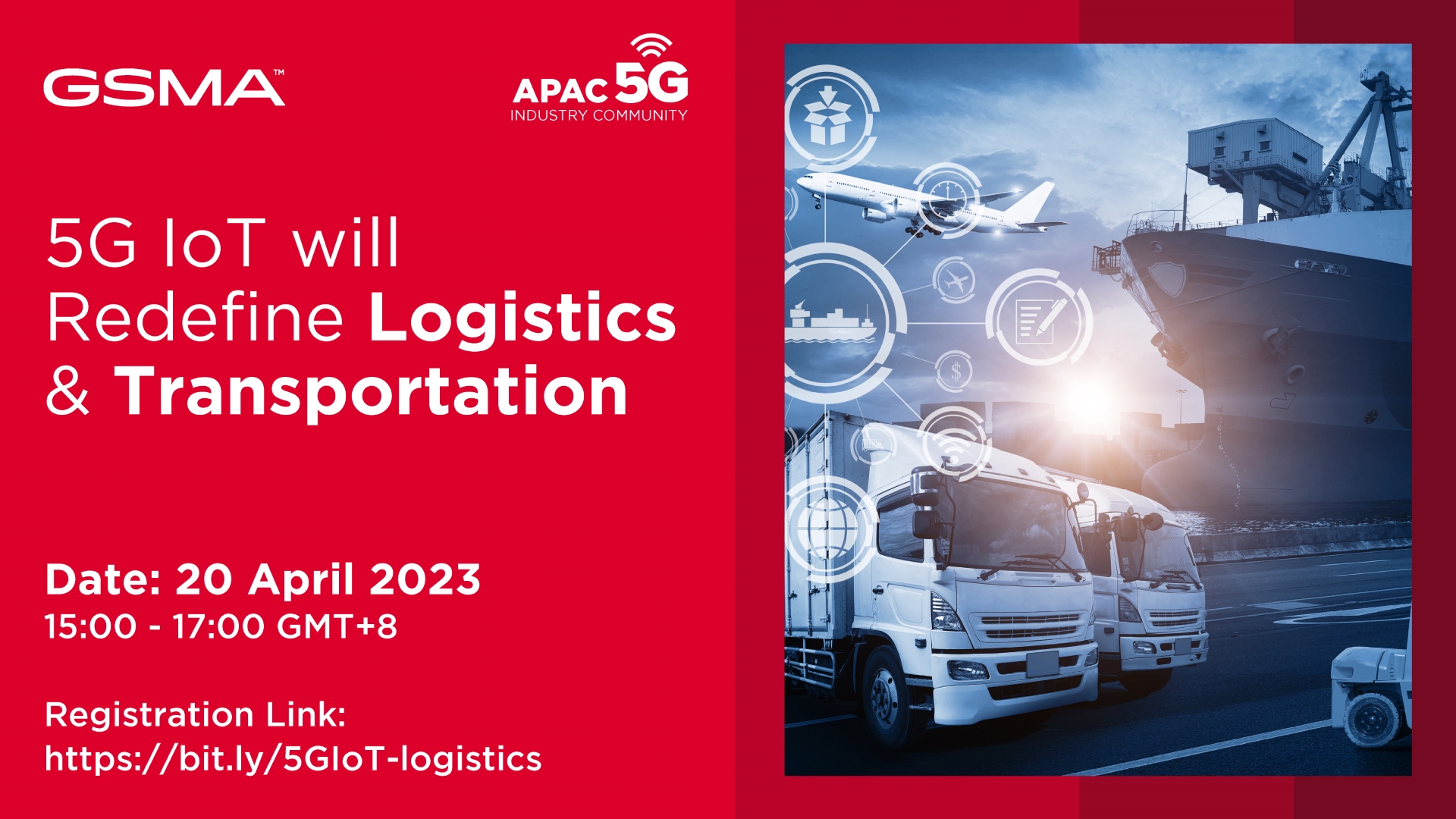 5G IoT will Redefine Logistics & Transportation – powered by APAC 5G Industry Community