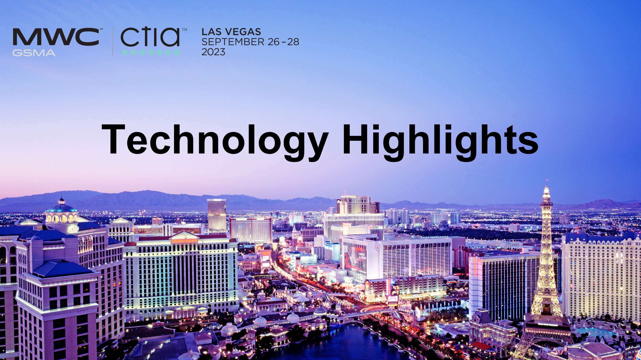 MWC Las Vegas 2023 – Technology Highlights