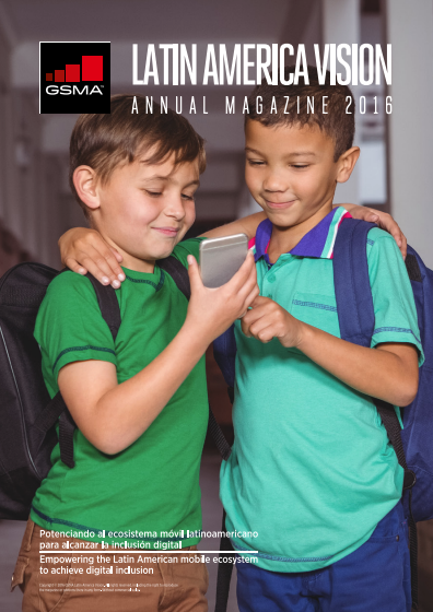 GSMA LA Vision Magazine 2015 – 2016 Edition image