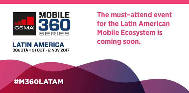 Gsma Agendas Mobile 360 Series Latin America Gsma Latin America Gsma Agendas Mobile 360 Series Latin America Gsma Latin America