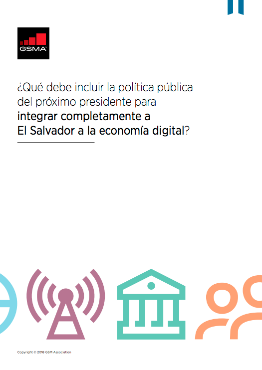 ¿Qué debe incluir la política pública del próximo presidente para integrar completamente a El Salvador a la economía digital? image