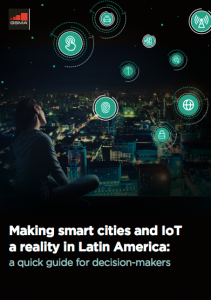 Making smart cities and IoT a reality in Latin America: a quick guide for decision-makers image