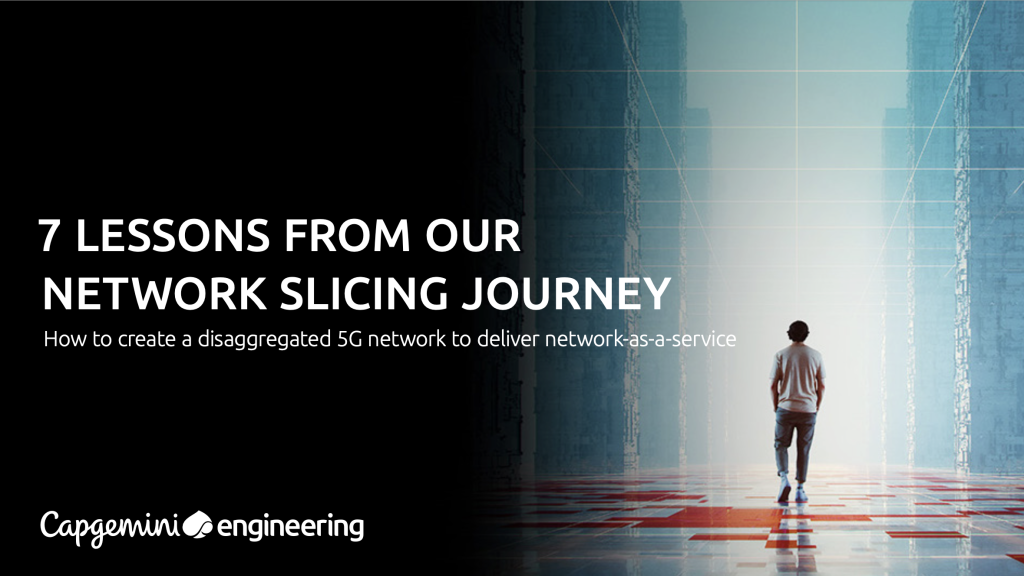 Capgemini: 7 Lessons from our network slicing journey image