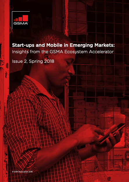 Start-ups and Mobile in Emerging Markets: Issue 2, Spring 2018 image