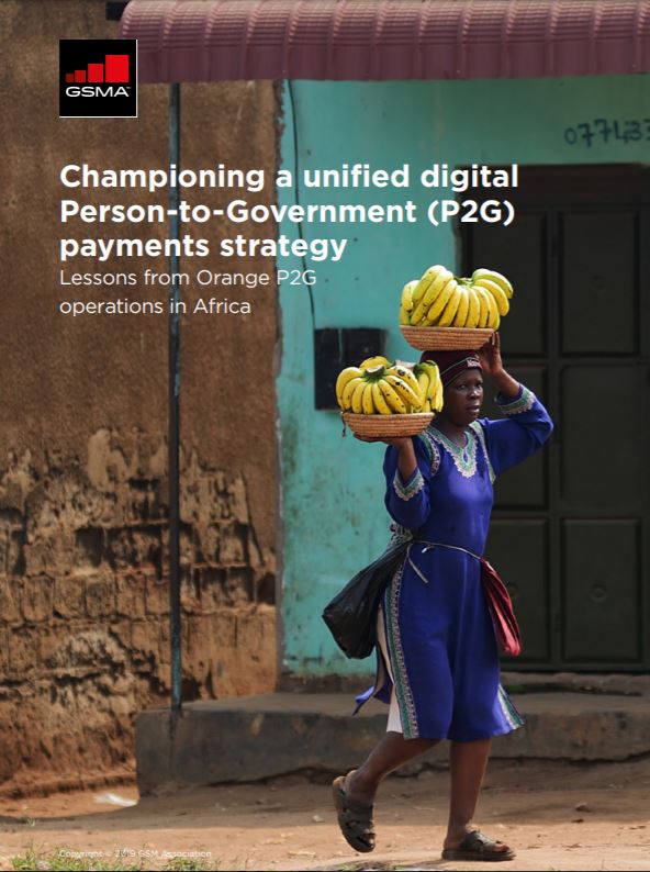 Championing a unified digital Person-to-Government (P2G) payments strategy: Lessons from Orange P2G payments in Africa image