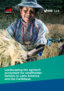 Landscaping the agritech ecosystem for smallholder farmers in Latin America and the Caribbean image