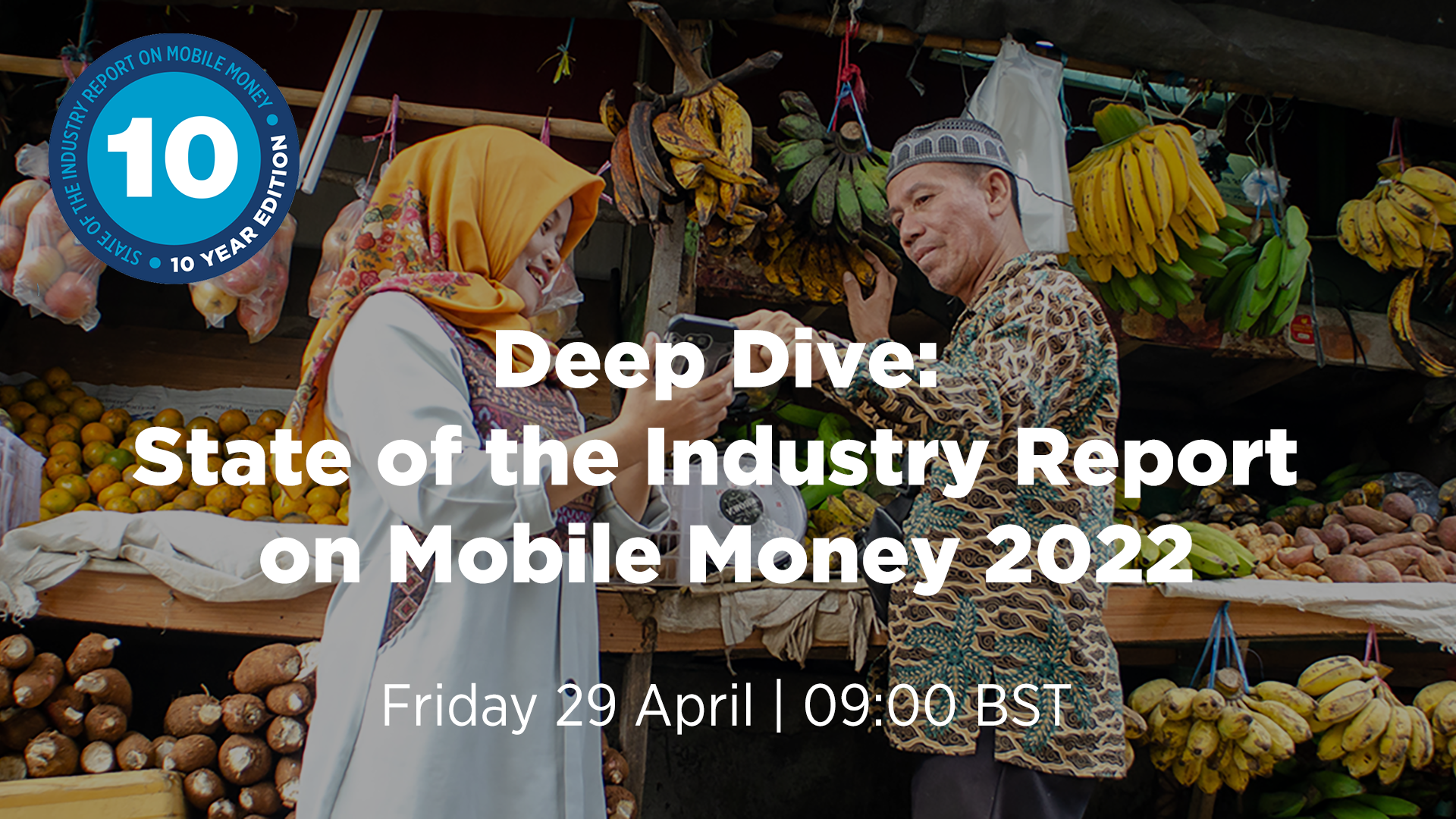 Deep Dive Two: State of the Industry Report on Mobile Money 2022