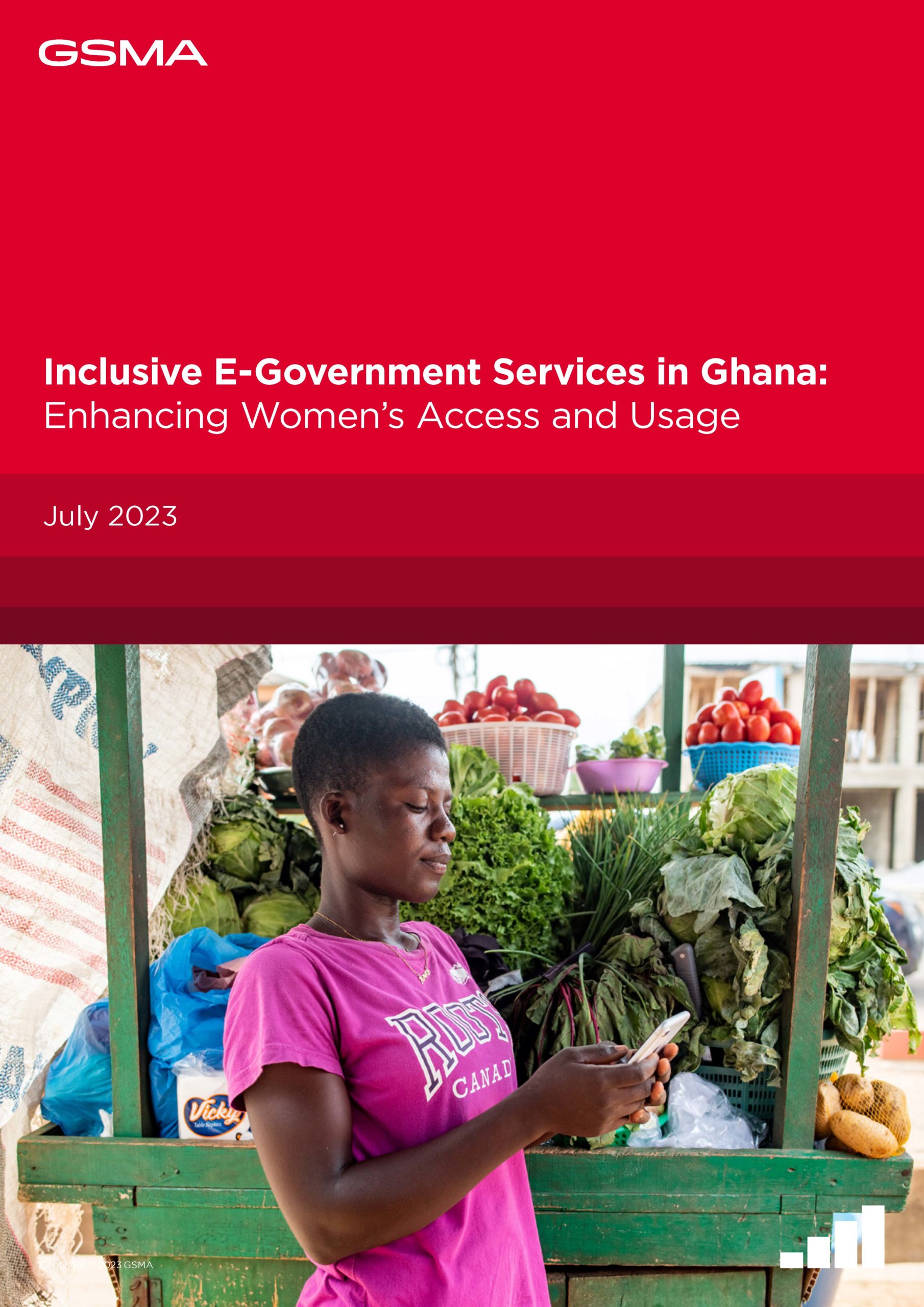 GSMA  Inclusive E-Government Services in Ghana: Enhancing Women's