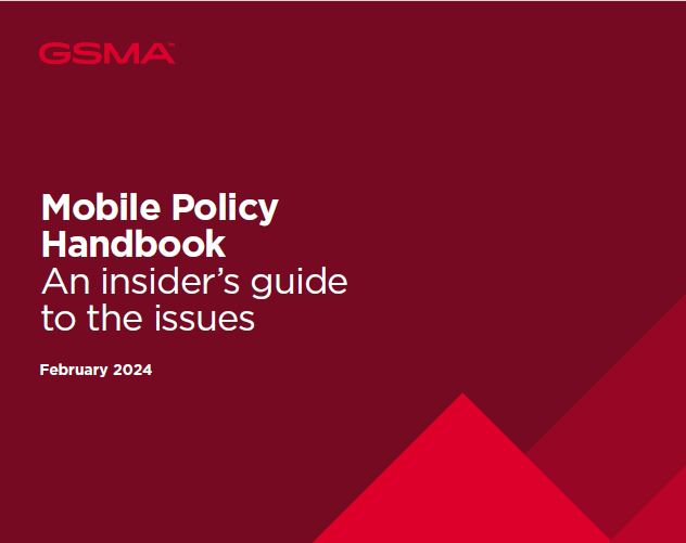 Mobile Policy Handbook 2024 : An Insider’s Guide to the Issues image