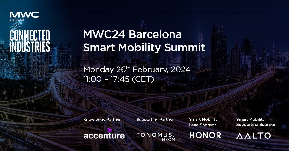 GSMA MWC24 Barcelona Connected Industries Smart Mobility Summit