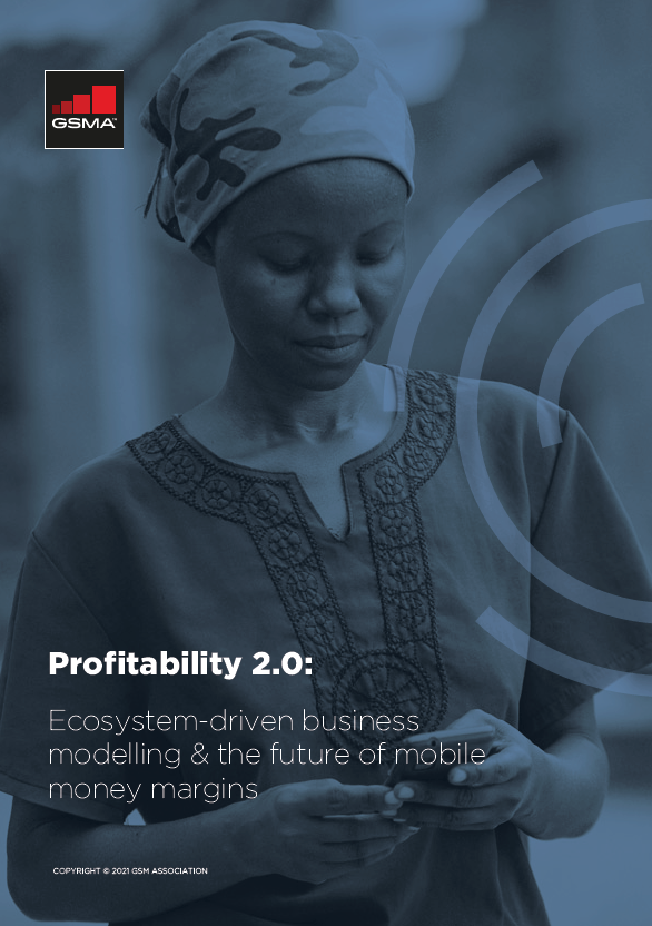 Profitability 2.0: Ecosystem-driven business modelling and the future of mobile money margins image