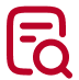 A red icon of a document with two horizontal lines, representing text, and a magnifying glass overlapping the bottom right corner, suggesting the concept of document search or review.