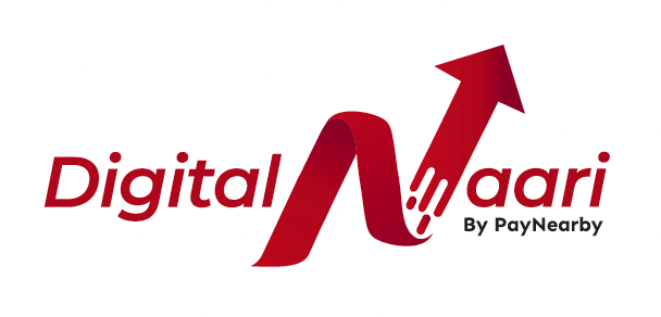 Logo with the text “Digital Naari By PayNearby.” The “N” is stylised as a red ribbon, turning into an upward arrow with three white dots on it, symbolising growth and progress. The design has a modern, empowering feel.