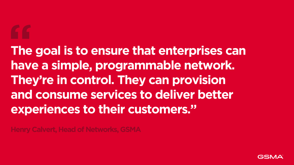 White text on a red background features a technology quote about enterprise networks and open-gateway network APIs, emphasizing simplicity, programmability, control, and customer experience. Attribution below in smaller gray text reads: Henry Calvert, Head of Networks, GSMA. GSMA logo in the lower right corner.