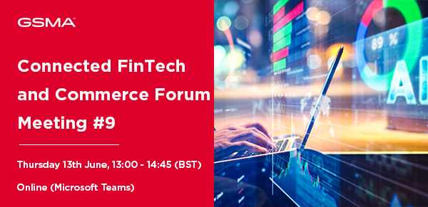Connected Fintech and Commerce Forum Meeting #9