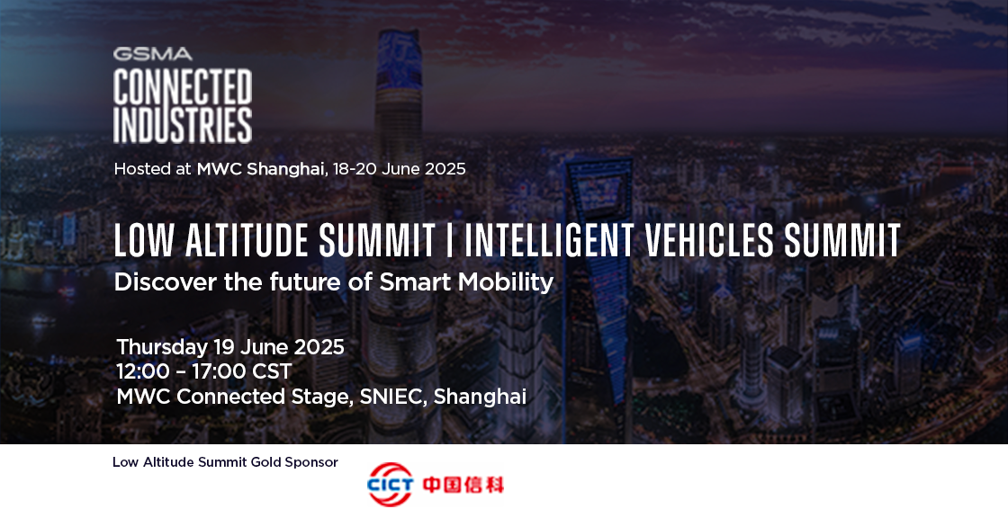 MWC25 Shanghai Connected Industries Low Altitude Summit and Intelligent Vehicles Summit