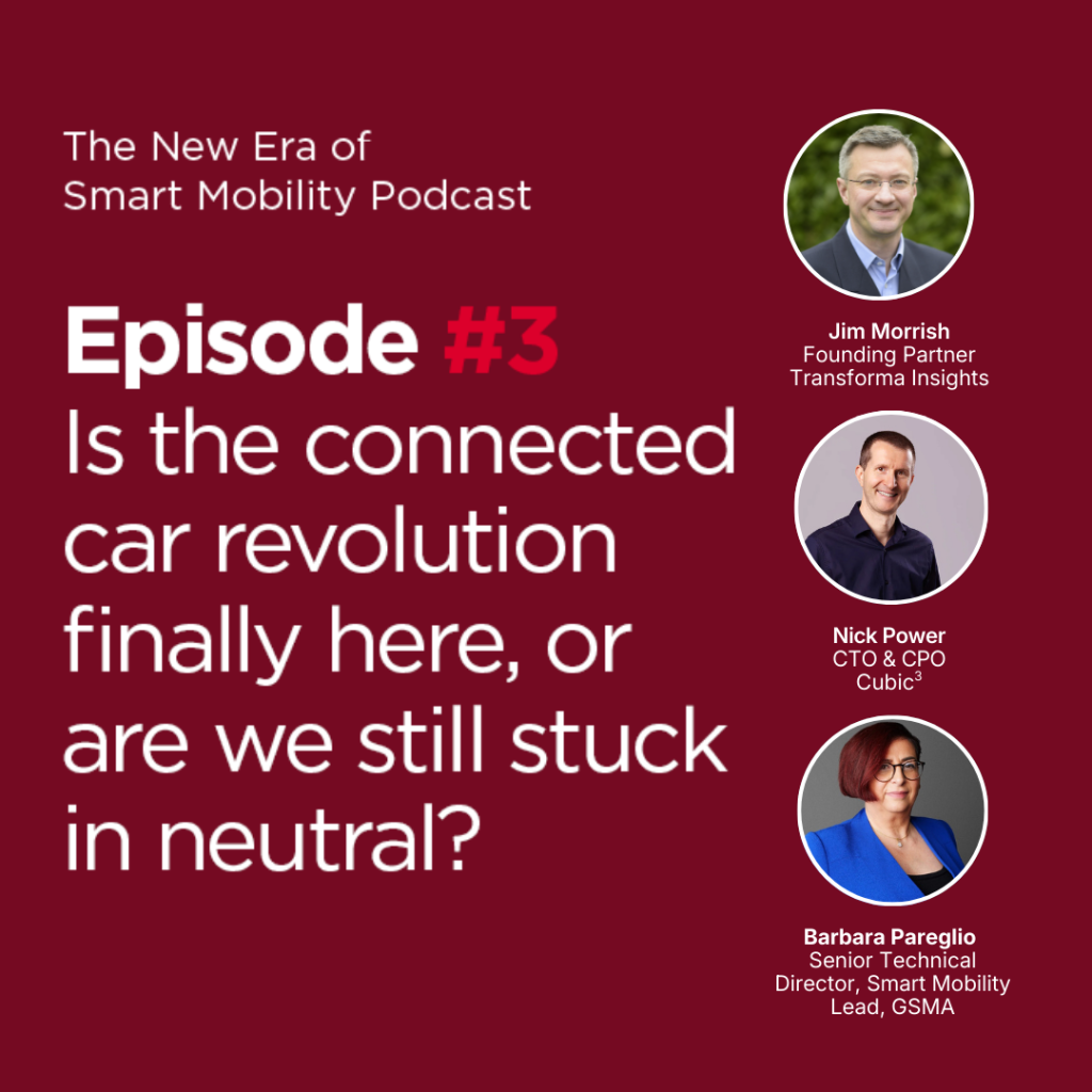 GSMA Smart Mobility Podcast Ep#3