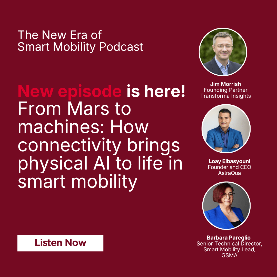 GSMA Smart Mobility Podcast Episode #4