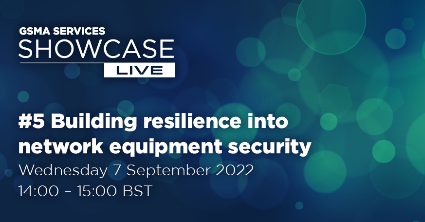 Building resilience into network equipment security<h6>Showcase Live #5</h6>