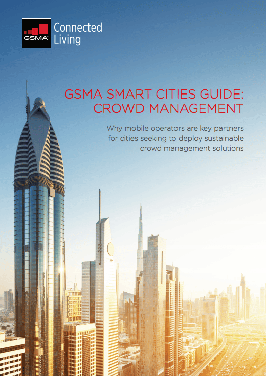GSMA Smart Cities Guide: Crowd Management | Internet of Things