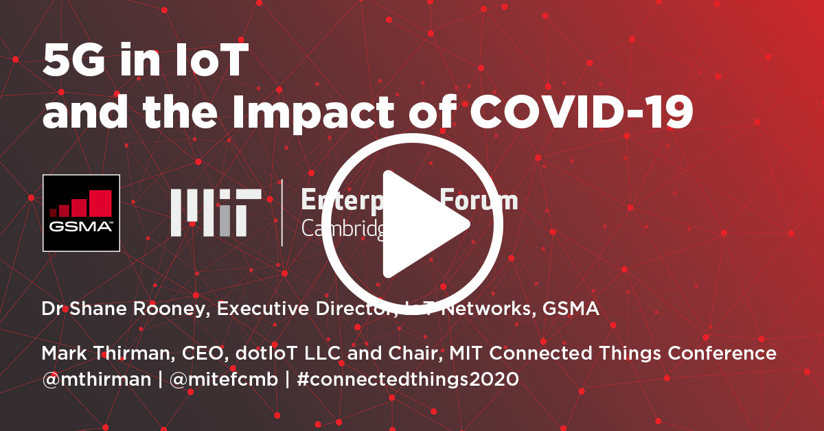 5G in IoT and the Impact of COVID-19 | Internet of Things