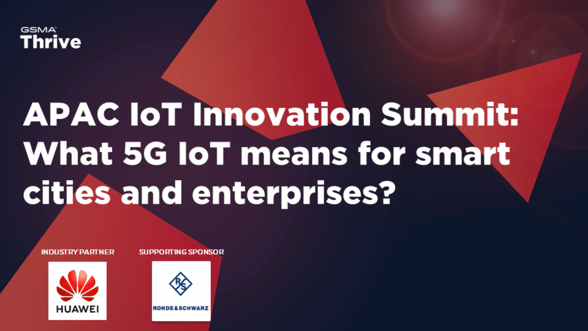 GSMA Thrive Asia Pacific On-Demand: IoT Summit – What 5G IoT means for ...