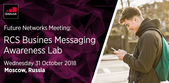 GSMA RCS Business Messaging Awareness Lab #18 – Mobile 360 Russia
