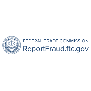The image shows the U.S. Federal Trade Commission seal on the left and the text “Federal Trade Commission ReportFraud.ftc.gov” on the right, against a light grey background. The seal features balanced scales, stars, and an eagle—a reminder to report online scams such as phishing, vishing, and smishing to protect yourself and others.